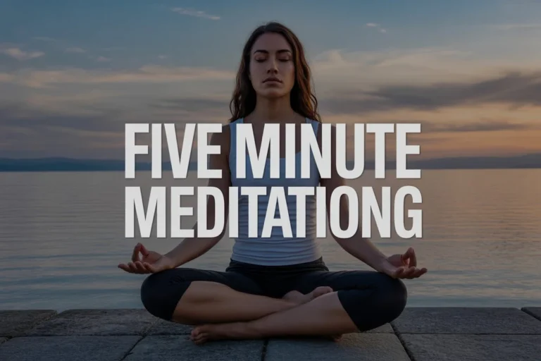 Five Minute Meditation